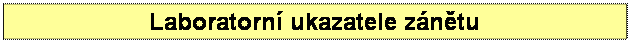 Textov? pole: Laboratorn? ukazatele z?n?tu